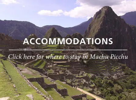 Accommodations Machu Picchu