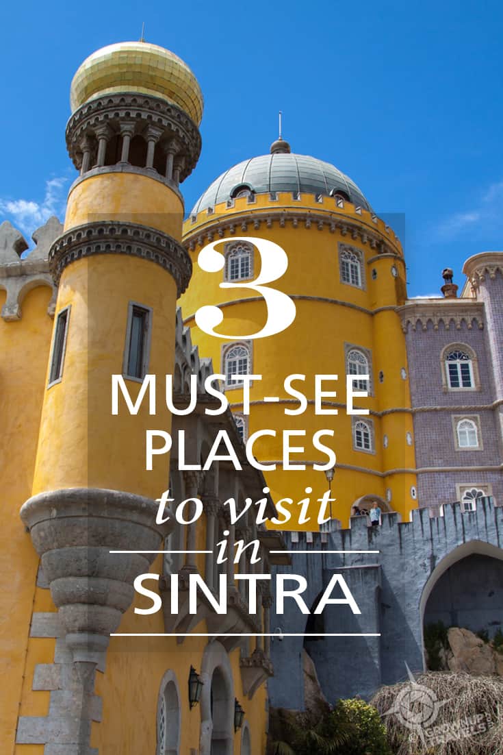Pinterest pin_ 3 must see places in Sintra Portugal